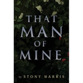 That Man of Mine - Paperback