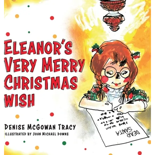 Eleanor's Very Merry Christmas Wish - Hardcover
