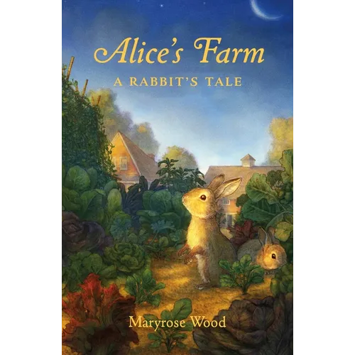 Alice's Farm: A Rabbit's Tale - Paperback