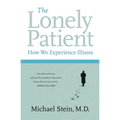 The Lonely Patient: How We Experience Illness - Paperback