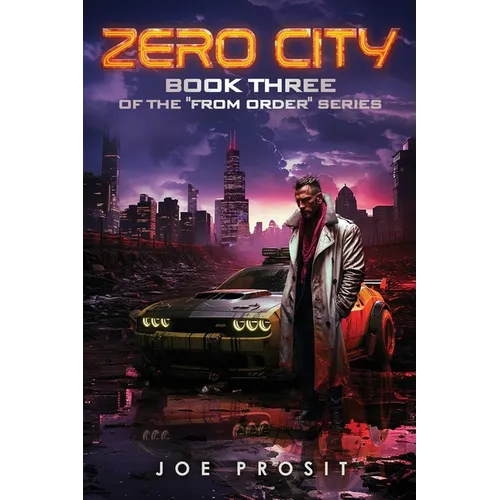 Zero City: Book Three of the "From Order" Series - Paperback