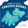 Stories in the Sky: Constellations - Board Book