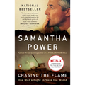 Chasing the Flame: One Man's Fight to Save the World - Paperback