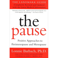 The Pause (Revised Edition): The Landmark Guide - Paperback