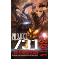 Project 731 (a Kaiju Thriller) - Hardcover
