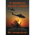 If Morning Never Comes - Paperback