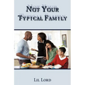 Not Your Typical Family - Paperback