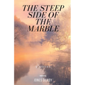 The Steep Side of the Marble - Paperback