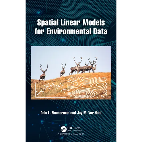 Spatial Linear Models for Environmental Data - Hardcover