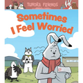 Sometimes I Feel Worried: English Edition - Paperback
