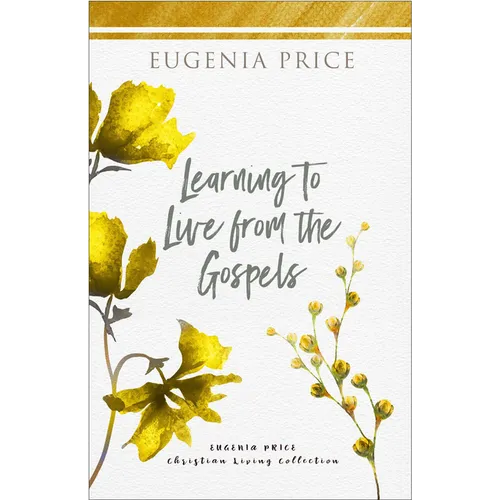 Learning to Live from the Gospels - Paperback