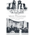 Gypsies of the White Mountains: History of a Nomadic Culture