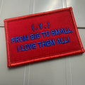 As Seen on Socials - (.Y.) - From Big To Small, I Love Them All - 2x3 Patch - Red w/Blue