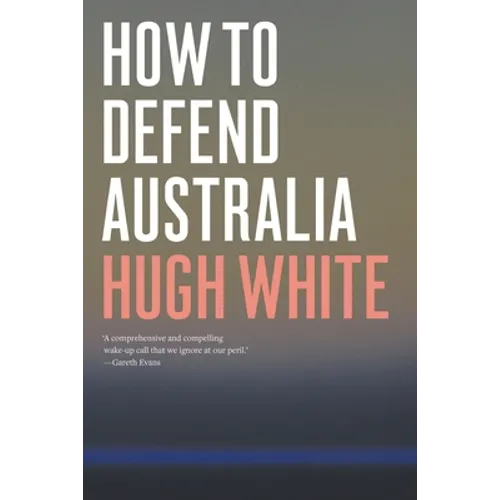 How to Defend Australia - Paperback