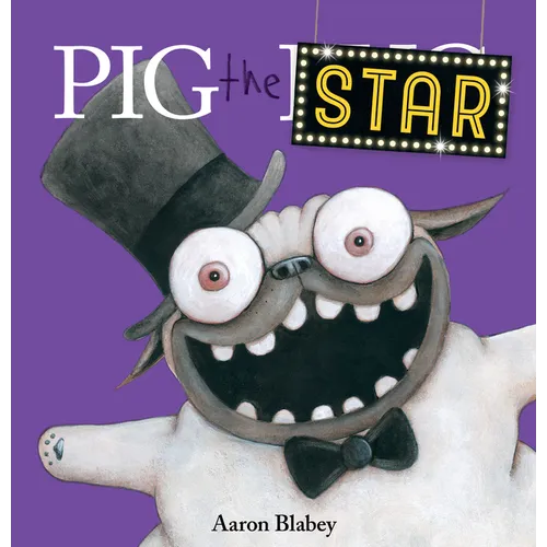 Pig the Star (Pig the Pug) - Hardcover