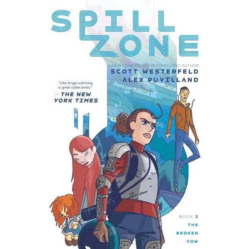 Spill Zone Book 2: The Broken Vow - Paperback