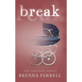 Break - Hardcover