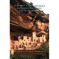 A Brief Colorado Indian History of the 1800s Through A Factual Lens (Softcover)