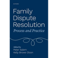 Family Dispute Resolution: Process and Practice - Paperback