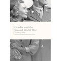 Gender and the Second World War: Lessons of War