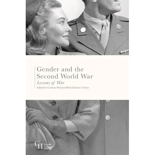 Gender and the Second World War: Lessons of War