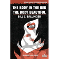The Body in the Bed / The Body Beautiful - Paperback