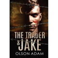 The Trader and Jake - Paperback
