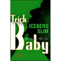 Trick Baby - Paperback