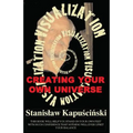 VISUALIZATION-Creating Your Own Universe - Paperback
