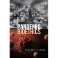 Pandemic Bioethics - Paperback