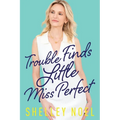 Trouble Finds Little Miss Perfect - Paperback