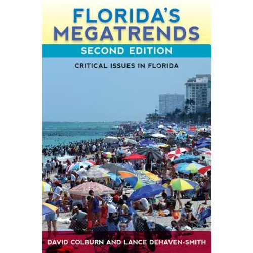 Florida's Megatrends, Second Edition: Critical Issues in Florida - Paperback