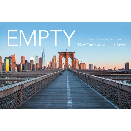 Empty: New York City in Lockdown - Hardcover