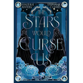 The Stars Would Curse Us - Paperback