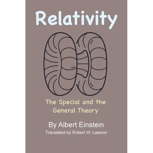Relativity: The Special and the General Theory - Paperback