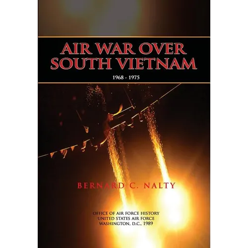 Air War Over South Vietnam 1968-1975