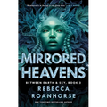 Mirrored Heavens - Hardcover