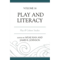 Play and Literacy: Play & Culture Studies, Volume 16 - Paperback