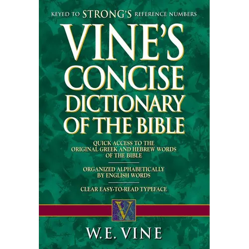 The Vine's Concise Dictionary of Old and New Testament Words - Paperback