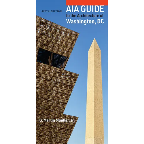 Aia Guide to the Architecture of Washington, DC - Paperback