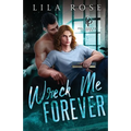 Wreck Me Forever - Paperback