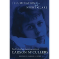 Illumination and Night Glare: The Unfinished Autobiography of Carson McCullers - Paperback