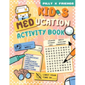 Kid's Meducation Activity Book - Paperback