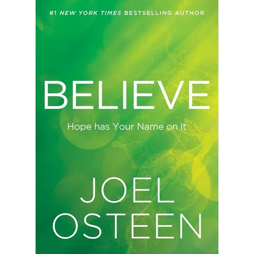 Believe: Hope Has Your Name on It - Hardcover