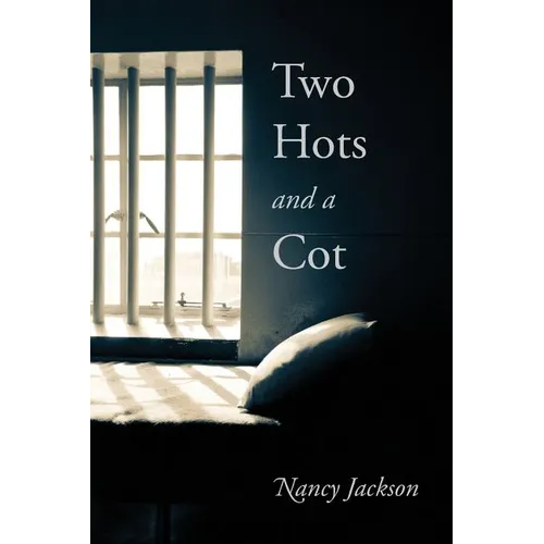 Two Hots and a Cot