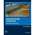 Food Processing Technology: Principles and Practice - Hardcover