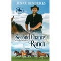 Second Chance Ranch: Clean & Wholesome Cowboy Romance - Paperback