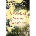 A Week of Warm Weather - Paperback