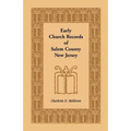 Early Church Records of Salem County, New Jersey