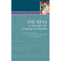 The Keys to Strategies for Language Instruction - Paperback